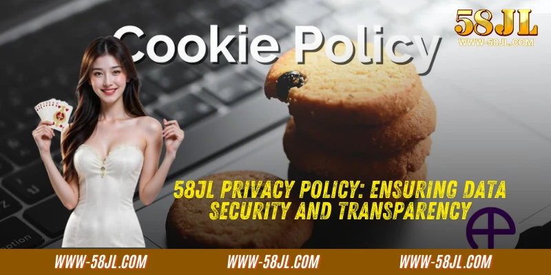 58JL Privacy Policy