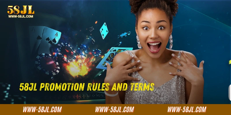 58JL Promotion Rules and Terms