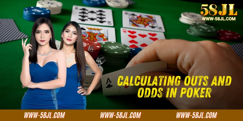 Calculating Outs and Odds in Poker