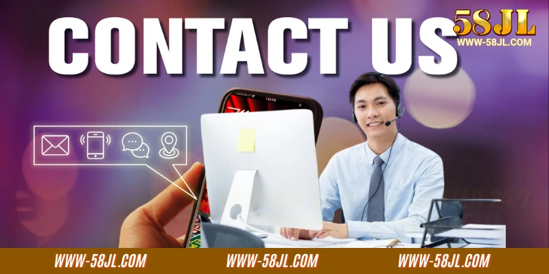 Contact 58JL – Dedicated 24/7 Customer Support Team