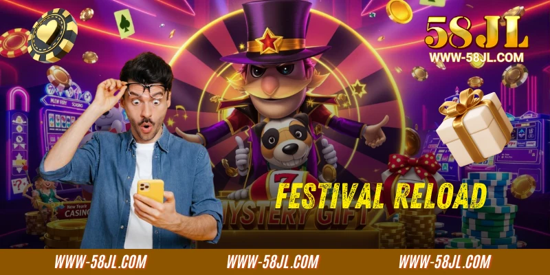 Festival Reload: Instantly Receive an Attractive 30%