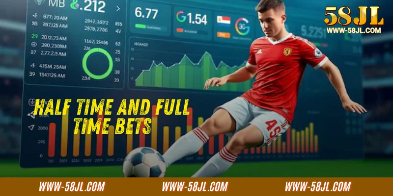 Half Time and Full Time Bets: Key Differences & Best Strategies for 2025