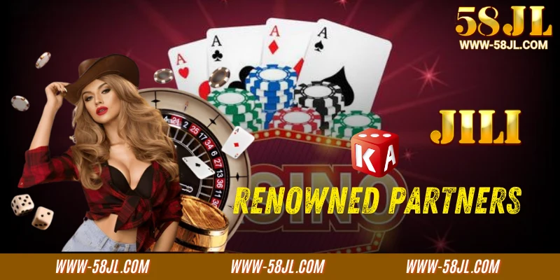 Renowned Partners Providing 58JL Poker Casino