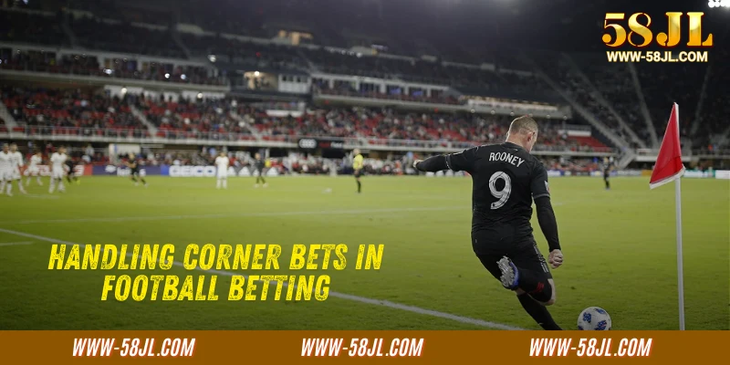 Handling Corner Bets in Football Betting